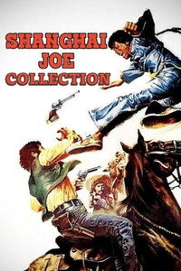 Poster for Shanghai Joe Collection