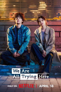 We Are All Trying Here - Season 1 Episode Guide