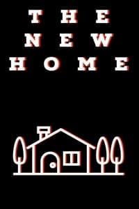 The New Home (2015)