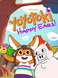 Постер мультфильма «Yoyotoki: Happy Ears (2015)» — (1 из 1)