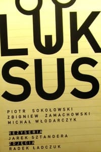 Luksus (2008)