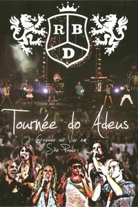 Tournée do Adeus - 2009