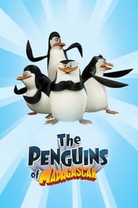 The Penguins of Madagascar - 2008