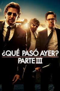 Poster de ¿Qué Pasó Ayer? Parte III