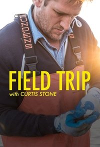 Field Trip with Curtis Stone - Season 1
