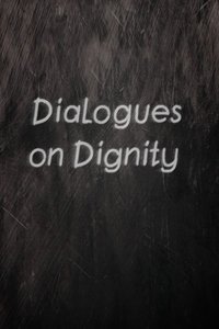Dialogues on Dignity Poster