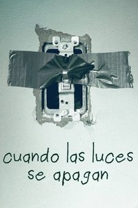 Poster de Cuando las luces se apagan