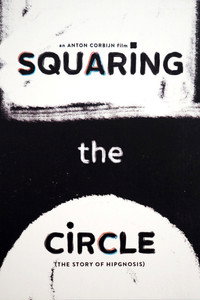 Squaring the Circle (The Story of Hipgnosis) Squaring the Circle (The Story of Hipgnosis)