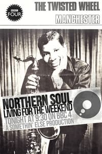 Northern Soul: Living for the Weekend (2014)