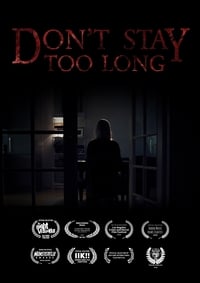 Don't Stay Too Long (2019)