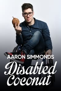 Aaron Simmonds: Disabled Coconut (2020)