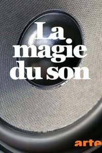 La magie du son (2015)