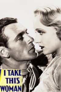 I Take This Woman (1931)