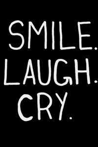 Imagem do Filme Smile. Laugh. Cry.