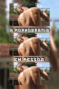 A pornografia em pessoa Poster