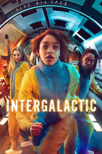 Постер сериала «Интергалактик (2021)» — (5 из 18)