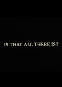 Is That All There Is? (1992)