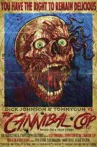 Poster de Dick Johnson & Tommygun vs. The Cannibal Cop