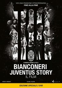 Bianconeri Juventus Story (2016)