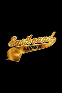 Movieposter Eastbound & Down