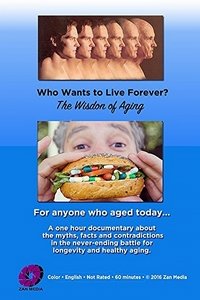 Who Wants to Live Forever? The Wisdom of Aging.