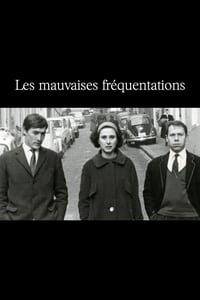 Les Mauvaises Fréquentations (1969)