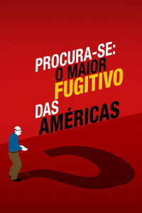 Procura-se: O Maior Fugitivo das Américas S01E03