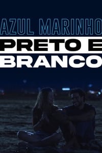 Azul Marinho Preto e Branco (2010)