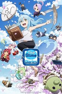 tv show poster The+Slime+Diaries%3A+That+Time+I+Got+Reincarnated+as+a+Slime 2021