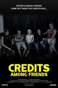 Credits Among Friends (2022)