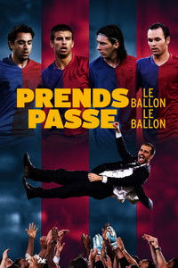 Affiche de la recommandation : Prends le Ballon, Passe le Ballon