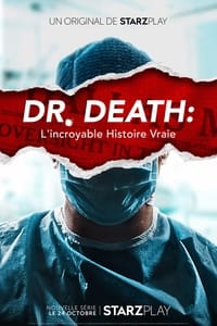 Dr Death : L'incroyable histoire vraie (2021)