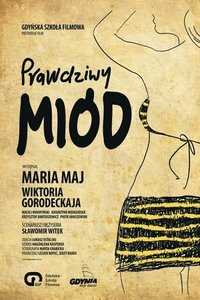 Prawdziwy miód (2014)