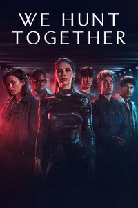 Постер сериала «Мы охотимся вместе (2020-2022)» — (8 из 22)