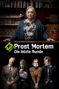 Prost Mortem – Die letzte Runde (2019)