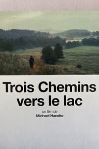 Trois Chemins vers le lac (1976)