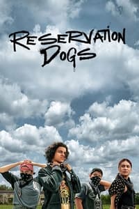 copertina serie tv Reservation+Dogs 2021