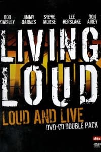 Living Loud: Loud & Live (2004)