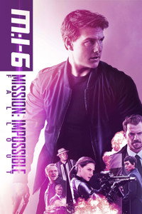 Постер фильма «Миссия невыполнима: Последствия (2018)» — (4 из 284)
