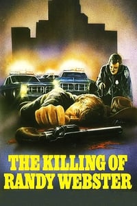 The Killing of Randy Webster