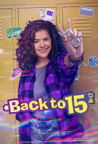 Постер сериала «Снова 15 (2022-2024)» — (5 из 23)