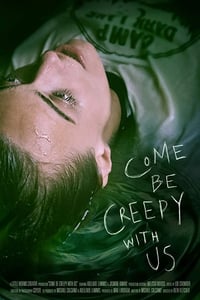 Постер фильма «Come Be Creepy With Us (2019)» — (2 из 2)