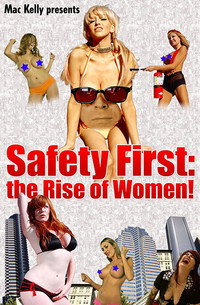 Постер фильма «Safety First: The Rise of Women! (2008)» — (3 из 3)