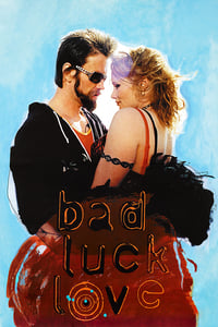 Bad Luck Love (2000)