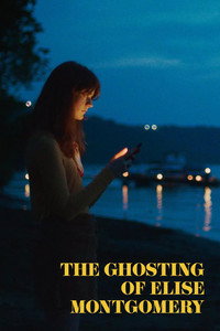 The Ghosting of Elise Montgomery (2019) poster