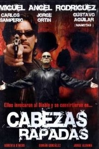 Cabezas rapadas (2000)