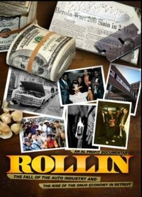 Poster do Filme Rollin: The Fall of the Auto Industry and the Rise of the Drug Economy in Detroit
