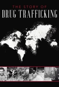 copertina serie tv The+Story+of+Drug+Trafficking 2020