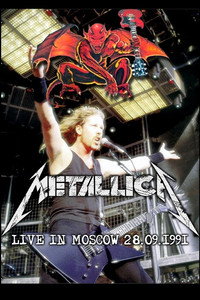 Metallica - Monsters of Rock, Moscow - 1991