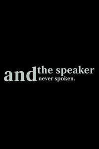Imagem do Filme and the speaker never spoken